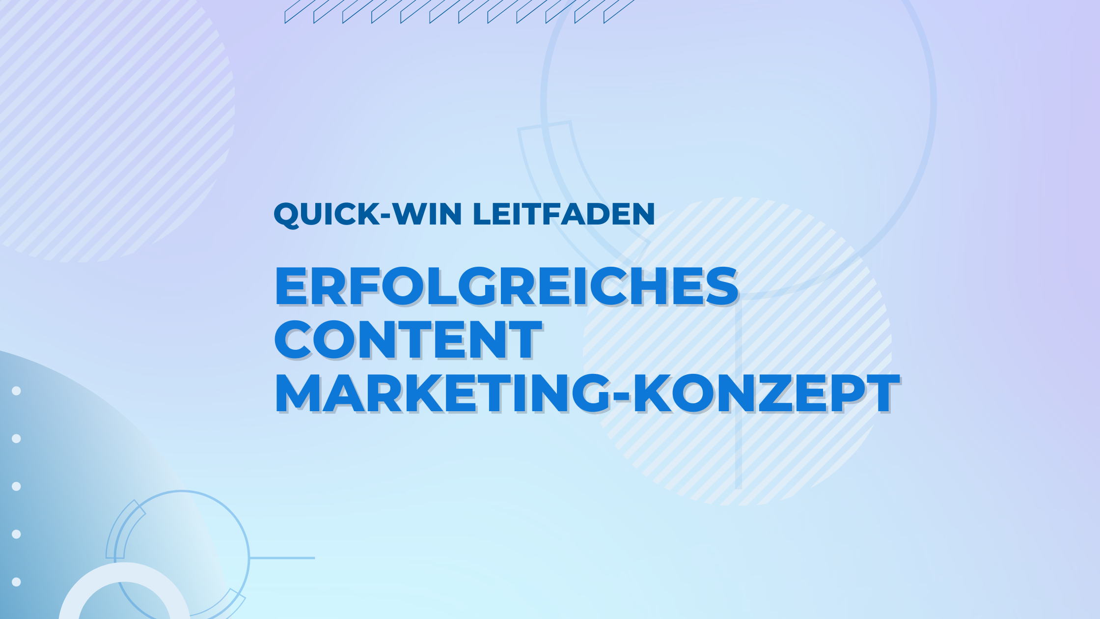 Schritt für Schritt Leitfaden: wie du ein erfolgreiches Content Marketing-Konzept für dein Business aufbaust.